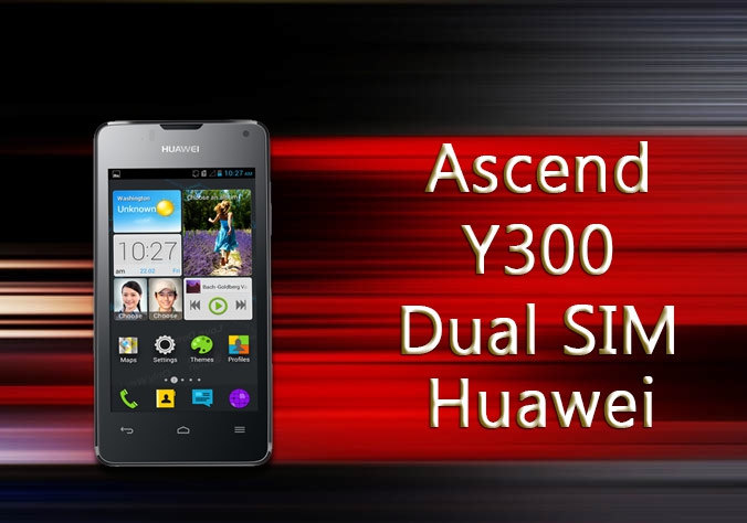 Huawei Ascend Y300 Dual