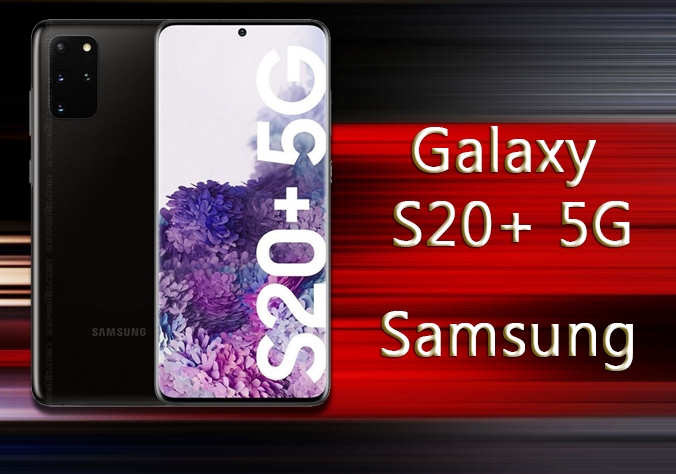Galaxy S20 Plus 5G SM-G986B/DS